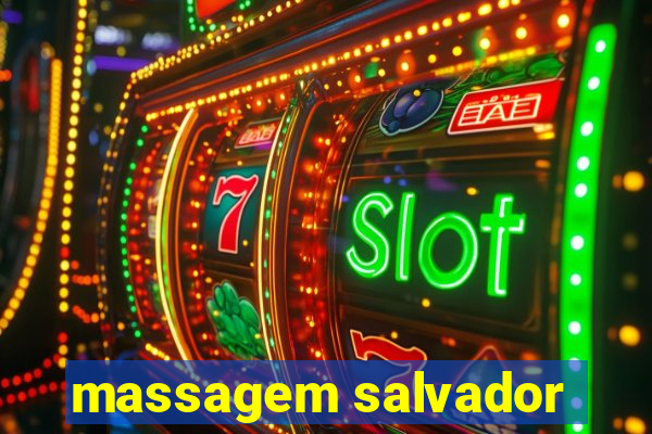 massagem salvador